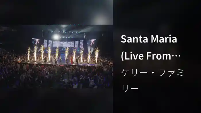 Santa Maria (Live From Mercedes-Benz Arena, Berlin / 2019)