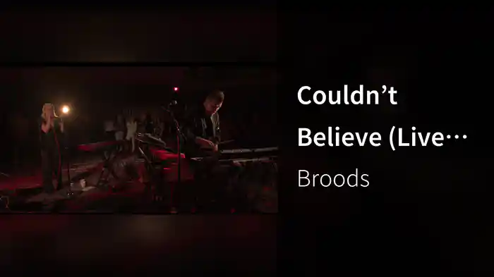 Couldn’t Believe (Live From Capitol Records Studio A)