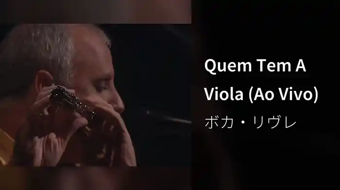 Quem Tem A Viola (Ao Vivo)