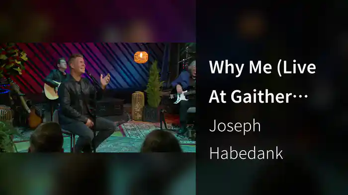 Why Me (Live At Gaither Studios, Alexandria, IN, 2024)