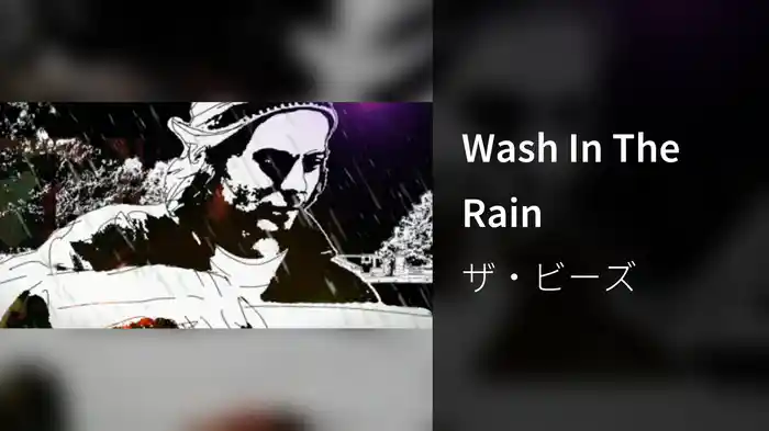 Wash In The Rain