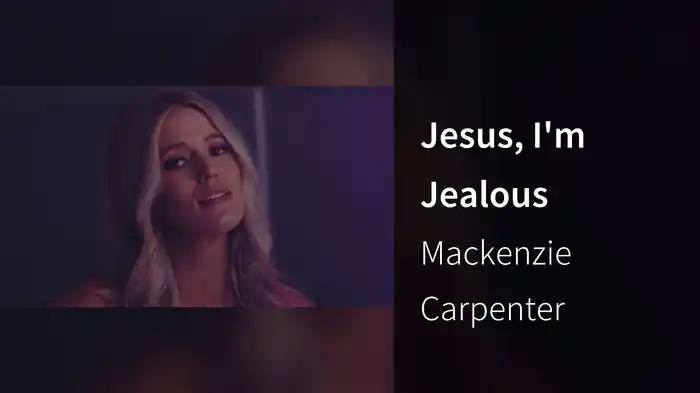 Jesus, I'm Jealous