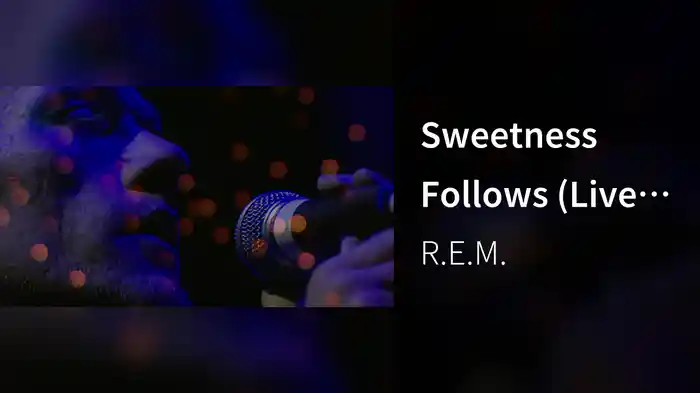 Sweetness Follows (Live From Glastonbury Festival / 1999)