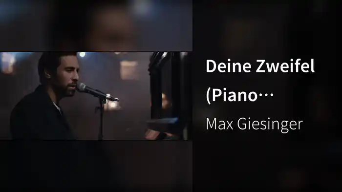 Deine Zweifel (Piano Version)