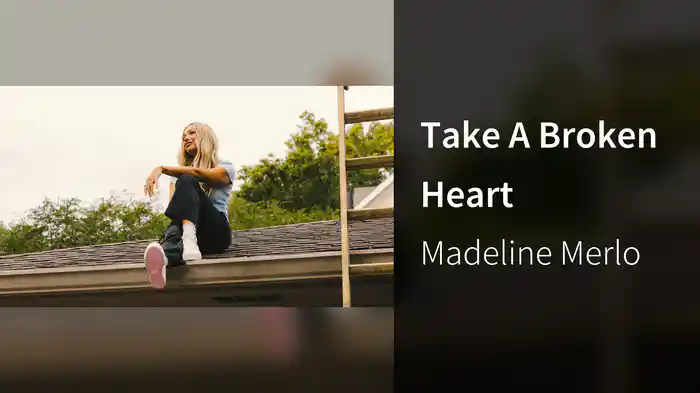 Take A Broken Heart