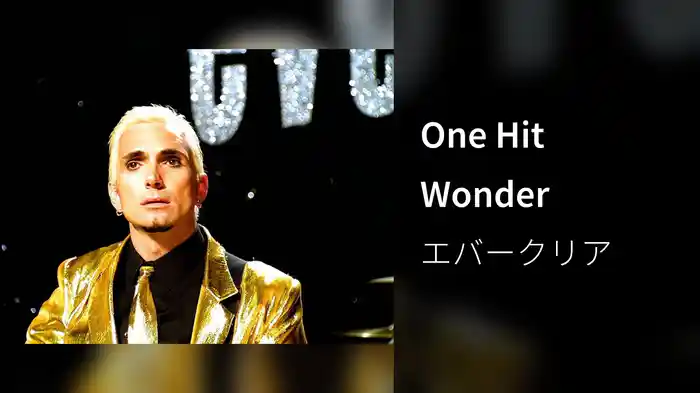 One Hit Wonder