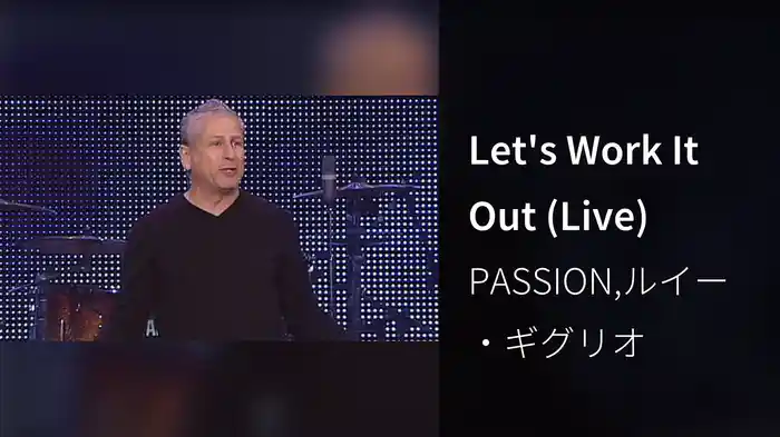 Let's Work It Out (Live)