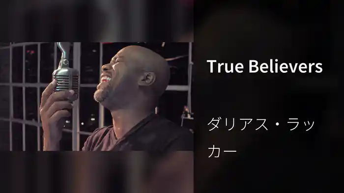True Believers
