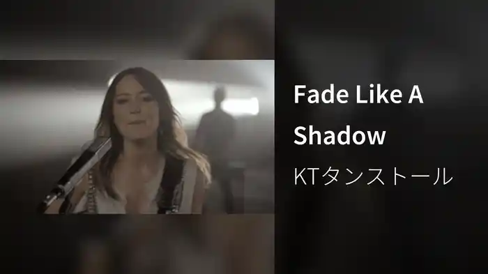 Fade Like A Shadow