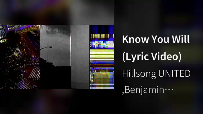 Know You Will (Lyric Video)