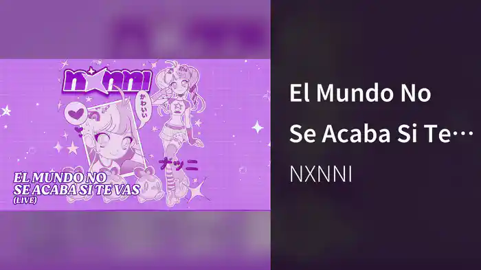 El Mundo No Se Acaba Si Te Vas (Visualizer / LIVE)