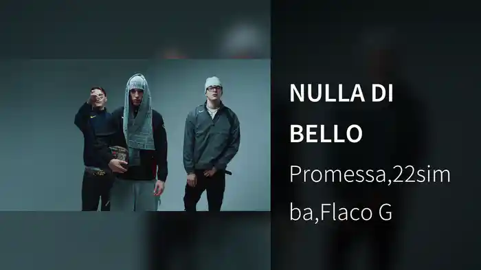 NULLA DI BELLO
