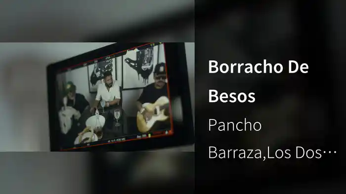 Borracho De Besos
