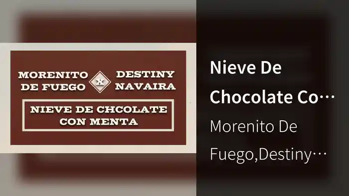 Nieve De Chocolate Con Menta (LETRA)