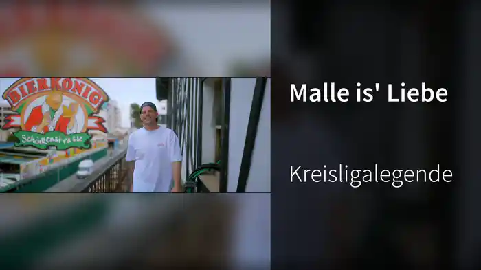 Malle is' Liebe