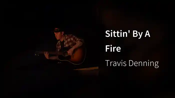 Sittin' By A Fire