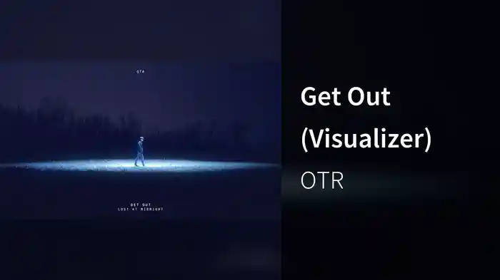 Get Out (Visualizer)