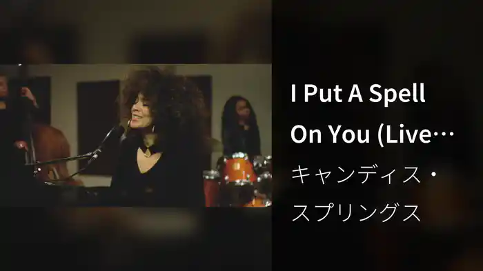 I Put A Spell On You (Live Session)