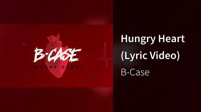 Hungry Heart (Lyric Video)