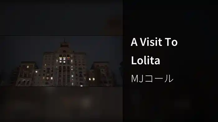 A Visit To Lolita