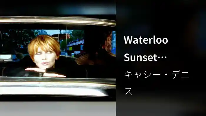 Waterloo Sunset (Stereo)