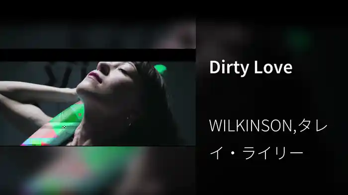Dirty Love
