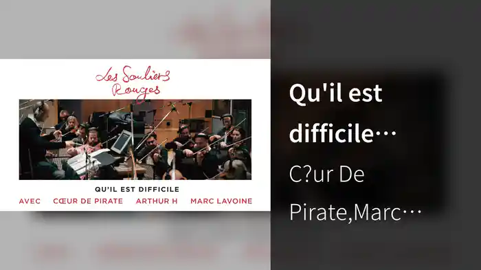 Qu'il est difficile (Extrait du conte musical "Les souliers rouges")