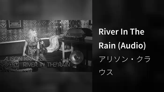 River In The Rain (Audio)