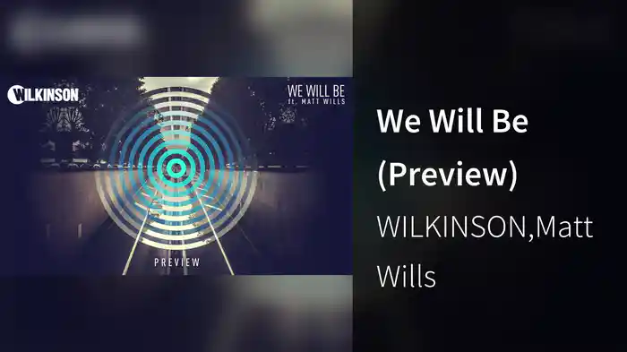 We Will Be (Preview)