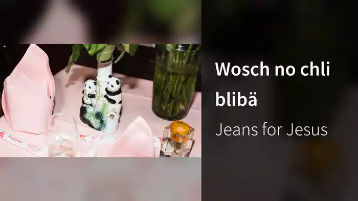 Wosch no chli blibä