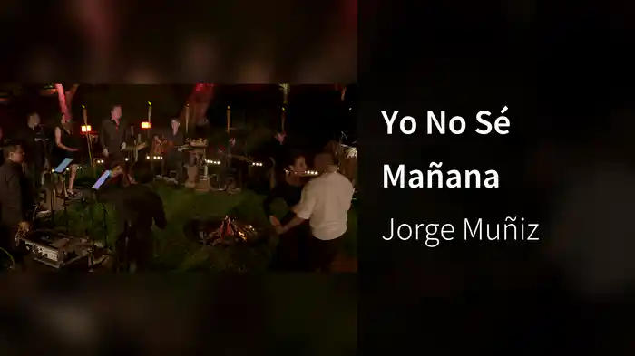 Yo No Sé Mañana
