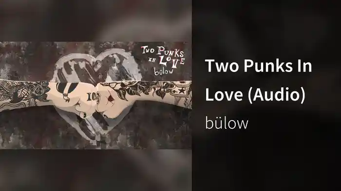 Two Punks In Love (Audio)