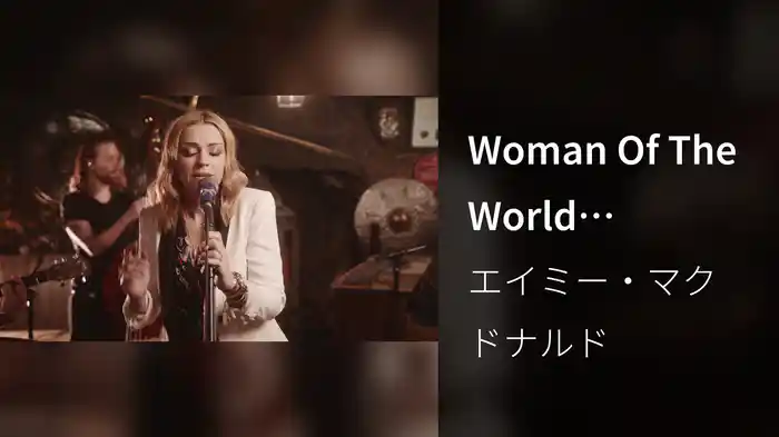 Woman Of The World (Acoustic / Drovers Inn Session)