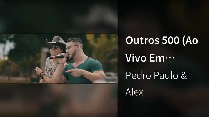 Outros 500 (Ao Vivo Em Goiânia / 2019)