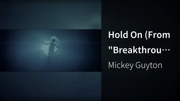 Hold On (From "Breakthrough" Soundtrack / Lyric Video)