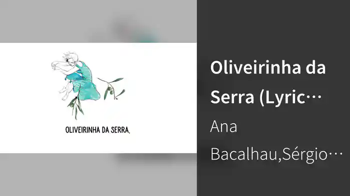 Oliveirinha da Serra (Lyric Video)