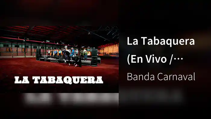 La Tabaquera (En Vivo / LETRA)