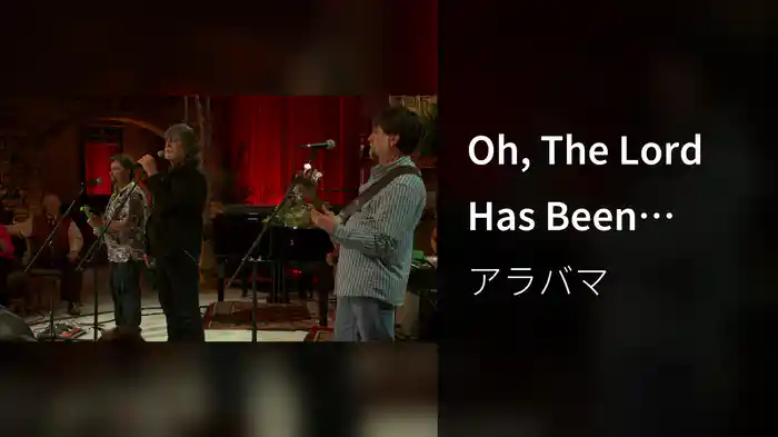 Oh, The Lord Has Been Good To Me (Live)