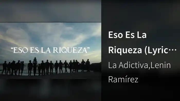 Eso Es La Riqueza (Lyric Video)