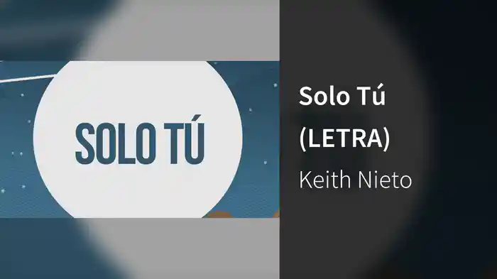 Solo Tú (LETRA)
