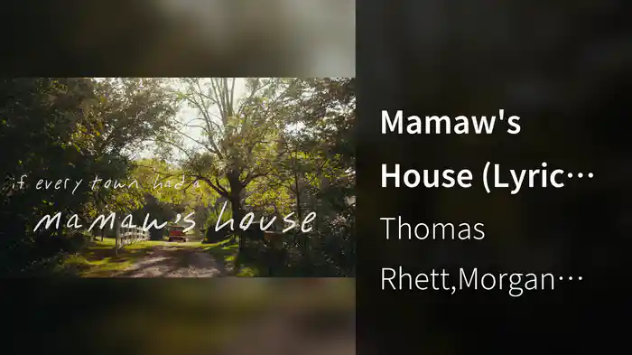 Mamaw's House (Lyric Video)
