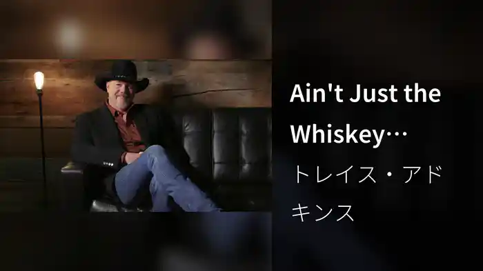 Ain't Just the Whiskey Talkin' (Story Behind The Song)