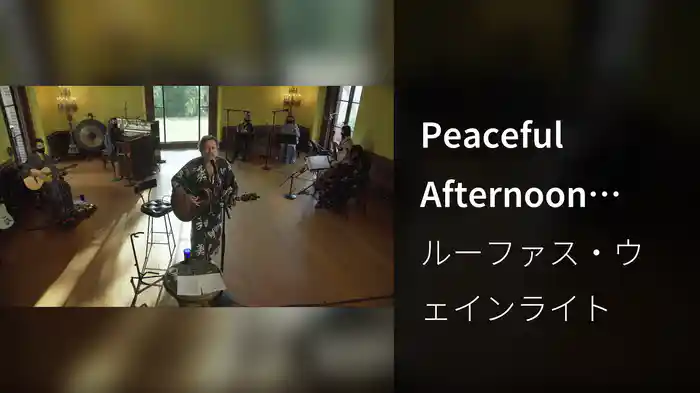 Peaceful Afternoon (Live From The Paramour)