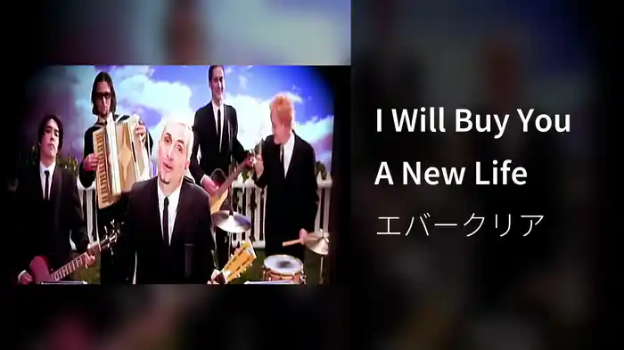 I Will Buy You A New Life
