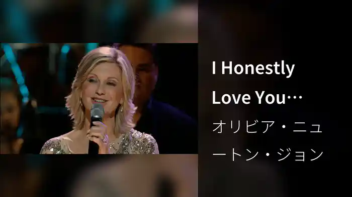 I Honestly Love You (Live)
