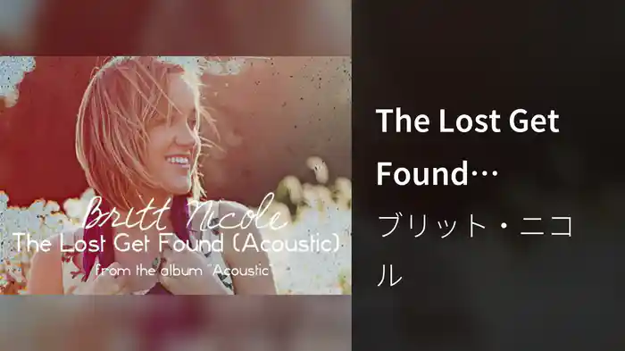 The Lost Get Found (Acoustic/Lyric Video)