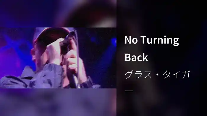 No Turning Back