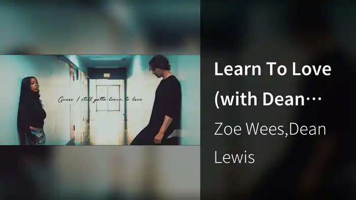 Learn To Love (with Dean Lewis / Lyric Visualizer)
