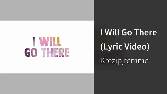 I Will Go There (Lyric Video)