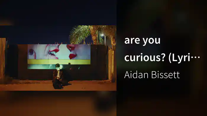 are you curious? (Lyric Video)